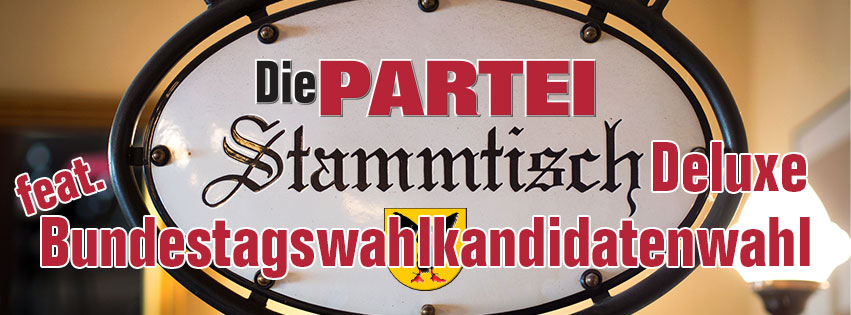 Stammtisch Deluxe feat. Bundestagswahlkandidatenwahl